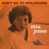 Etta_Jones_Don't go to strangers.jpg