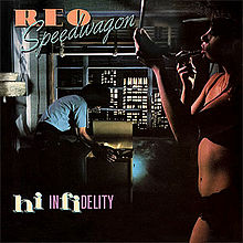 220px-REO_Speedwagon_Hi_Infidelity_CD_cover.jpg