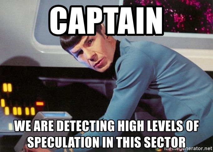 captain-we-are-detecting-high-levels-of-speculation-in-this-sector.jpg