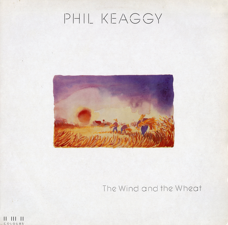 front - Phil Keaggy - The Wind And The Wheat.png