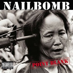 Point_Blank_(Nailbomb_album)_coverart.jpg